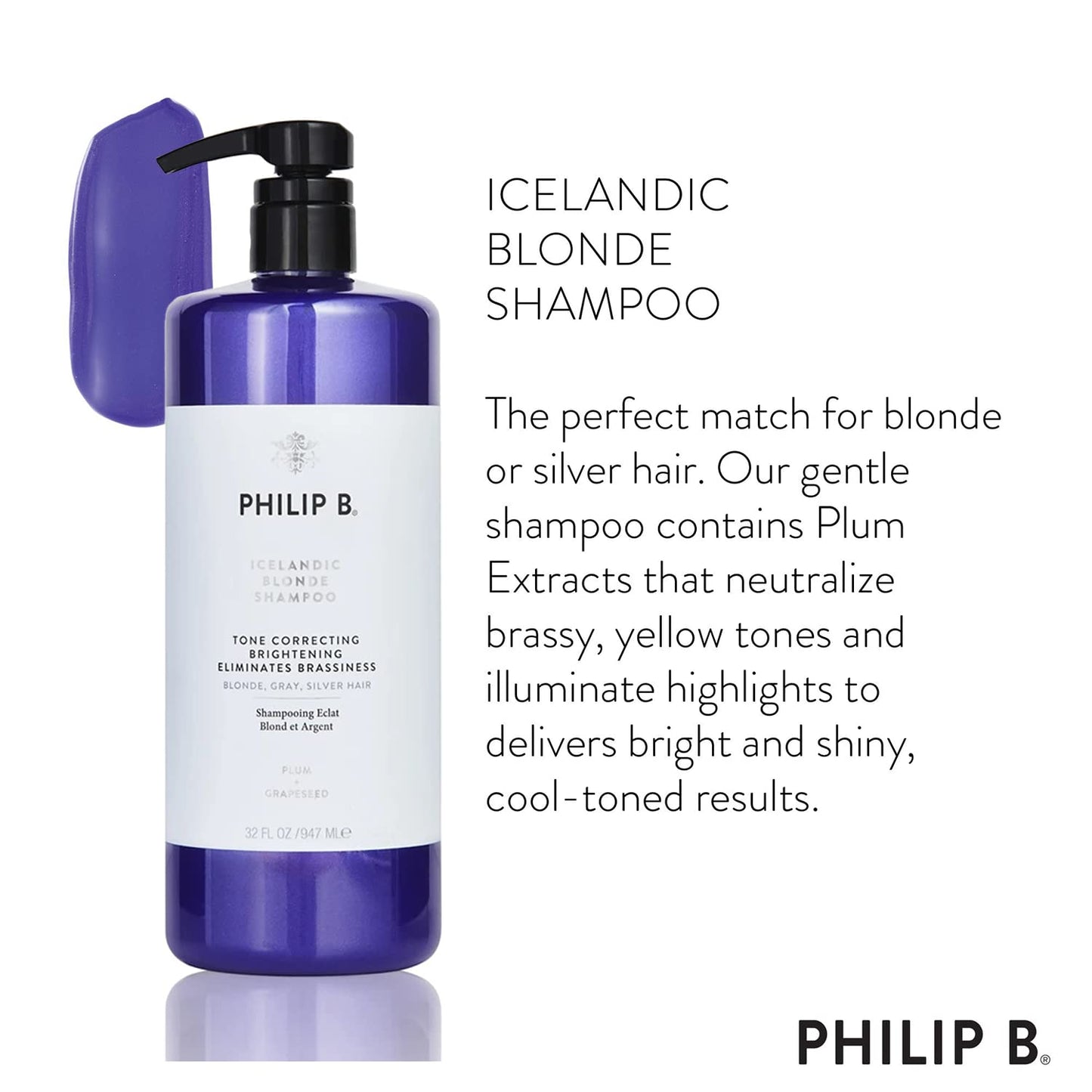 PHILIP B Icelandic Blonde Shampoo, 32 fl. oz. (947 ml) - Tone Correcting, Brightening, Eliminates Brassiness, For Blonde, Gray or Silver Hair
