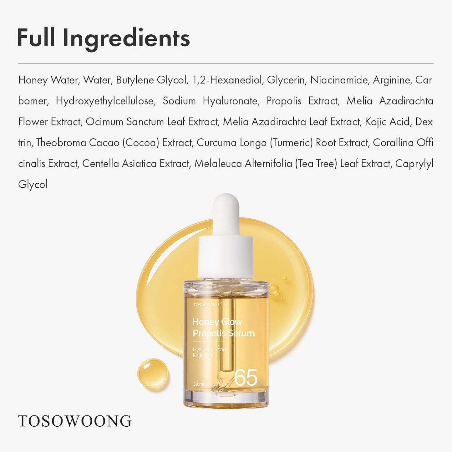 TOSOWOONG Honey Glow 65% Propolis Serum, Hyaluronic Acid, Kojic Acid, Niacinamide, Hydrating Facial Soothing Moisturizer for Irritated Uneven Skin Tone, Glass Skin, Korean Skin Care, 33ml, 1.11 fl.oz.