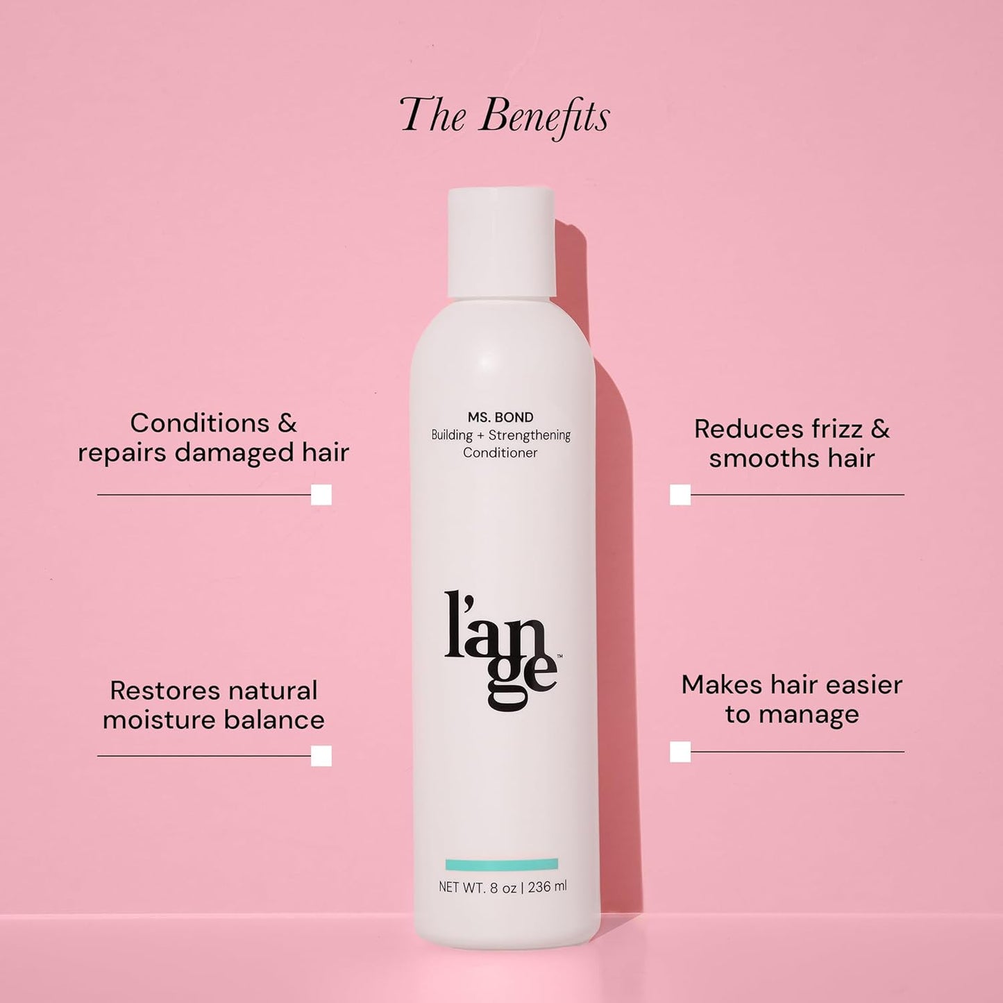 L'ANGE HAIR Ms. Bond Building + Strengthening Conditioner| Restores Hair Bonds | Intensive Treatment for Breakage Recovery | Hair Mask for Smooth Finish | Moisturizing Formula | 8 fl oz Bottle