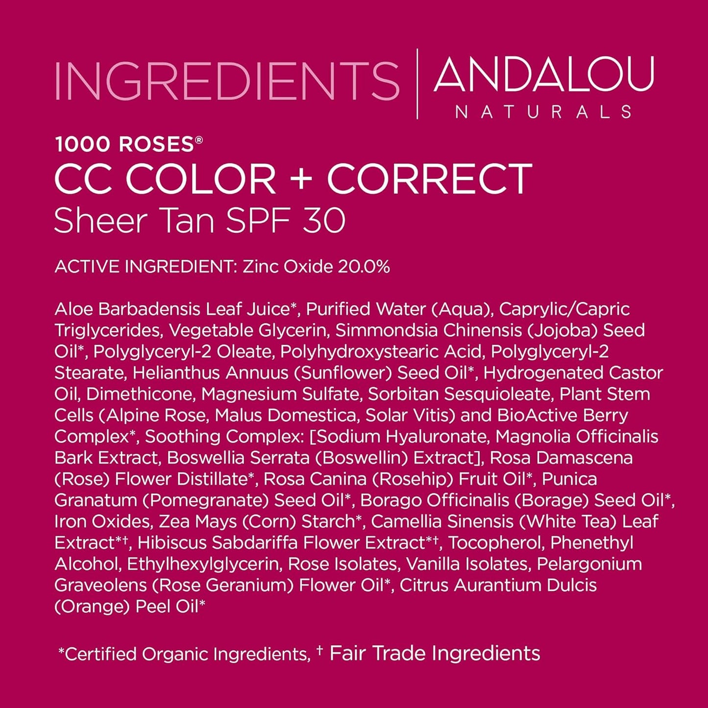 Andalou Naturals 1000 Roses CC Color + Correct with SPF 30, Sheer Tan, 2-in-1 Face Sunscreen + CC Cream for Sensitive Skin, Helps Correct Uneven Skin Tone, Reef Safe Sunscreen, 2 Fl Oz