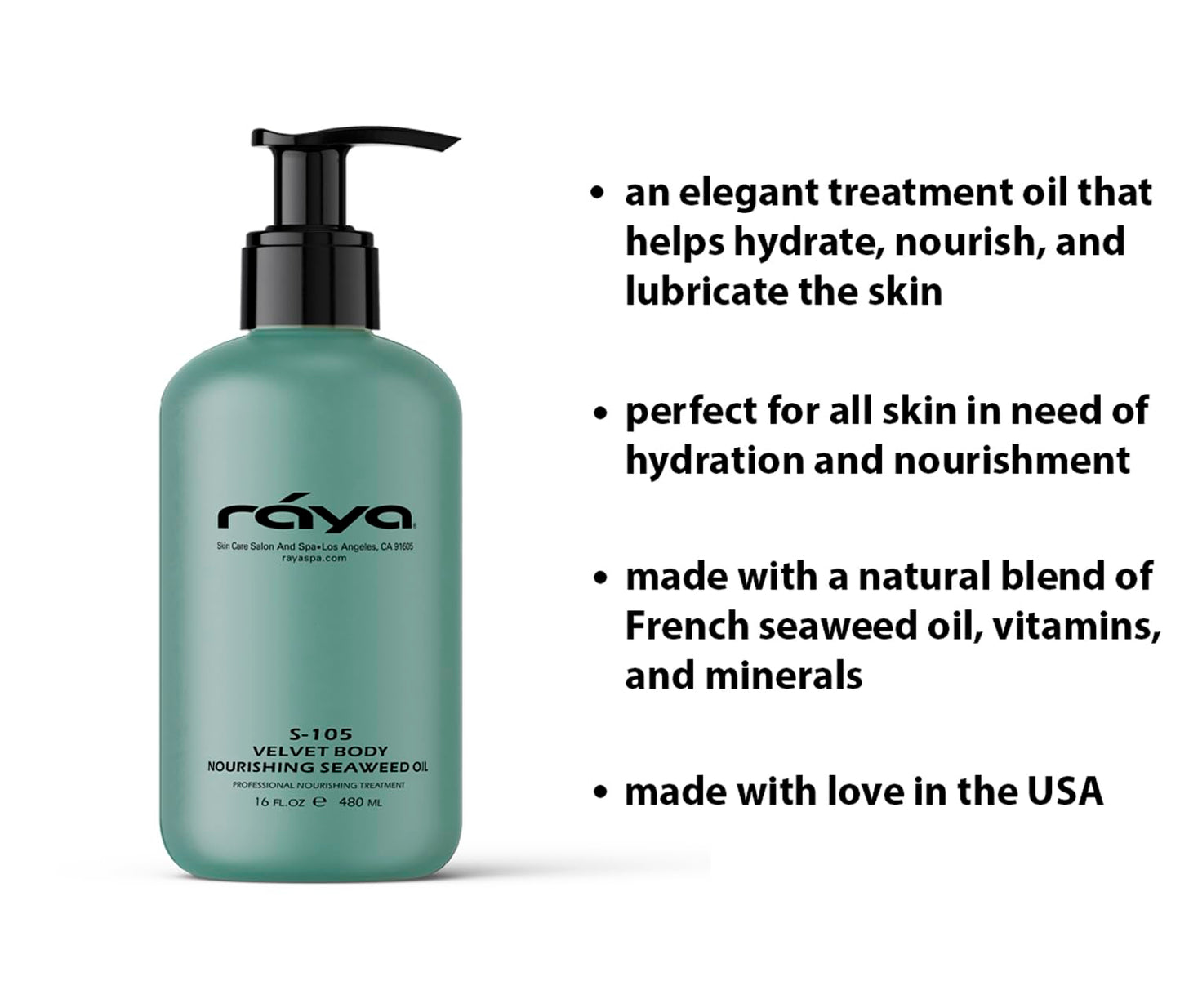 RAYA Velvet Body Nourishing Seaweed Oil 16 oz (S-105) | Hydrating and Nourishing Body Treatment | Made with Natural French Seaweed Oil, Vitamins, and Minerals