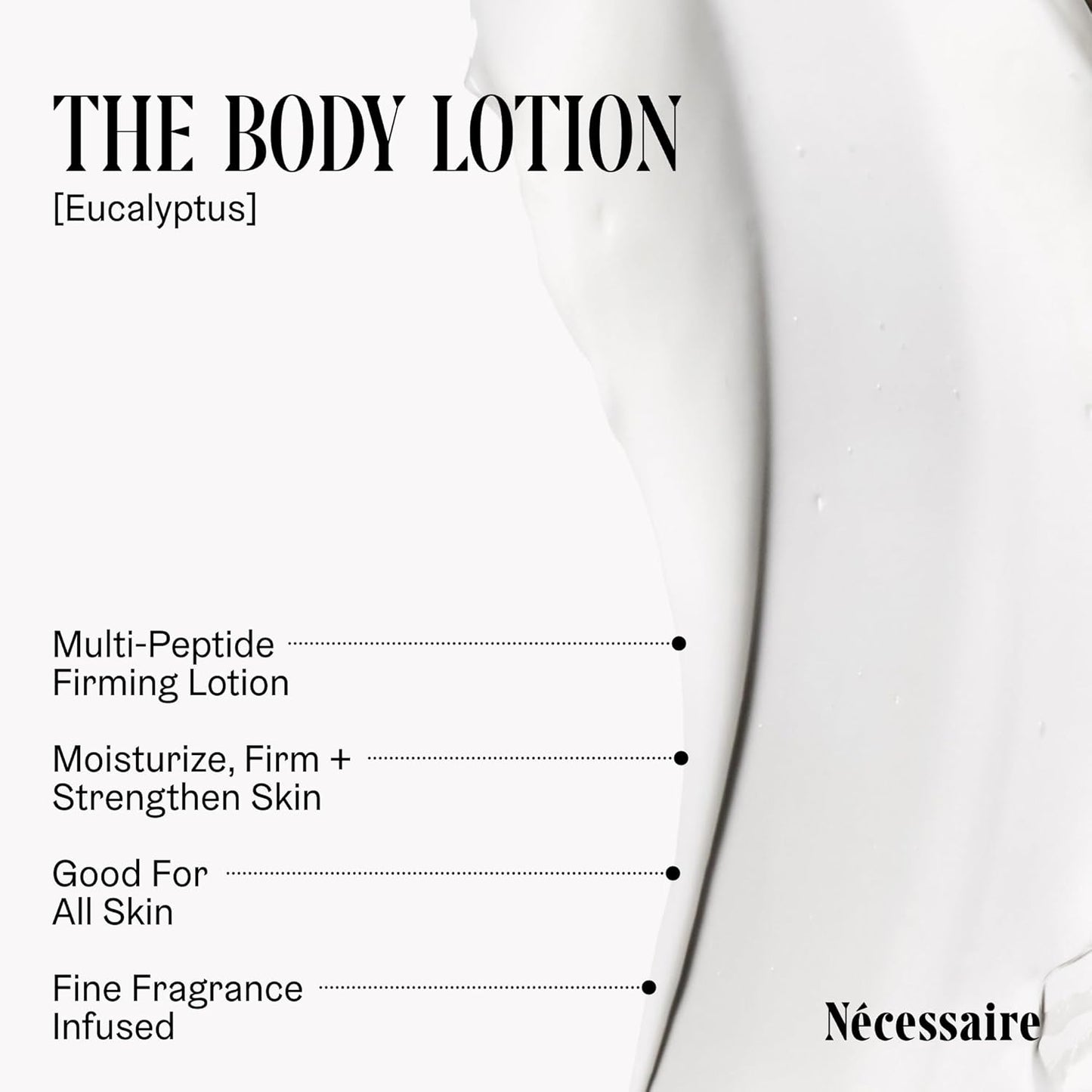 Nécessaire The Body Lotion Eucalyptus – Multi-Peptide Body Moisturizer for Women + Men – Non-Comedogenic Body Lotion with Niacinamide – 450ml/15.2 fl oz