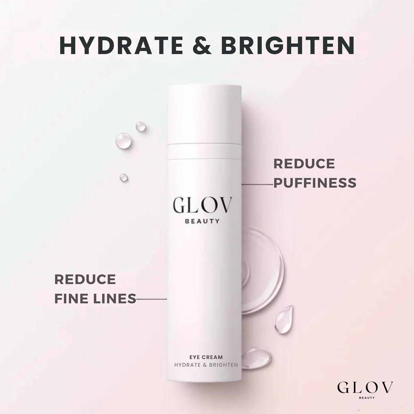 Glov Beauty - Hydrate & Brighten Eye Cream - Anti-Aging Under Eye Cream for Dark Circles, Wrinkles & Puffiness - With Retinyl Palmitate, Sodium Hyaluronate & Niacinamide - All Skin Types