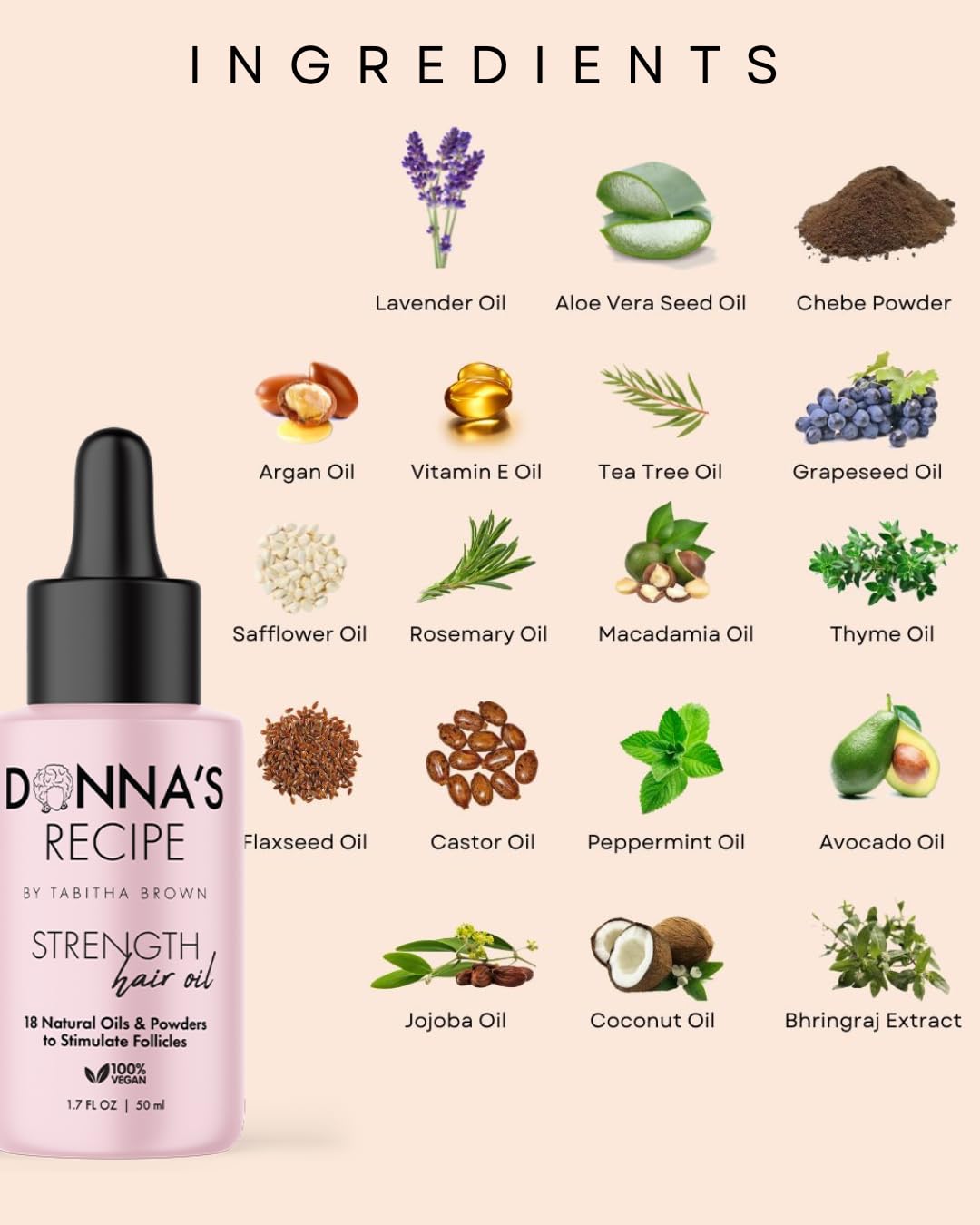 Donna's Recipe by Tabitha Brown Strength Hair Oil | 18-Natural-Oil & Powder Blend, Lightweight, Fast-Absorbing Scalp Treatment to Relieve Dryness & Build-Up, Strengthen & Nourish Hair (1.7 oz)