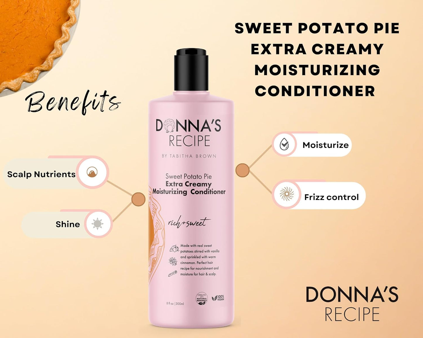 Donna's Recipe by Tabitha Brown | Sweet Potato Pie Extra Creamy Moisturizing Conditioner – Sulfate-Free, Beta-Carotene Hydration, Vegan, 8 oz