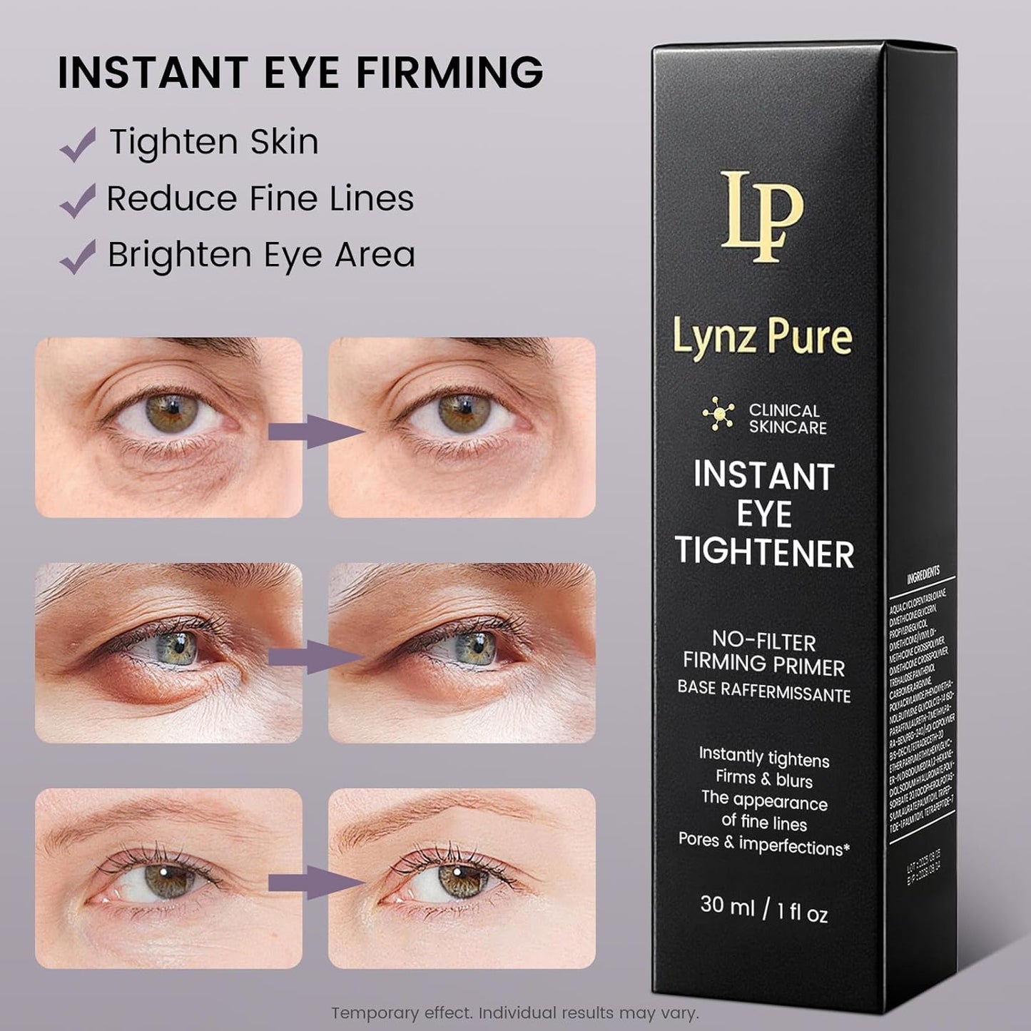 Lynz Pure Instant Eye Tightener, Temporary Firming Eye Cream & Makeup Primer, Smoothes Fine Lines & Minimizes Pores, No Filter Eye Primer 30ml