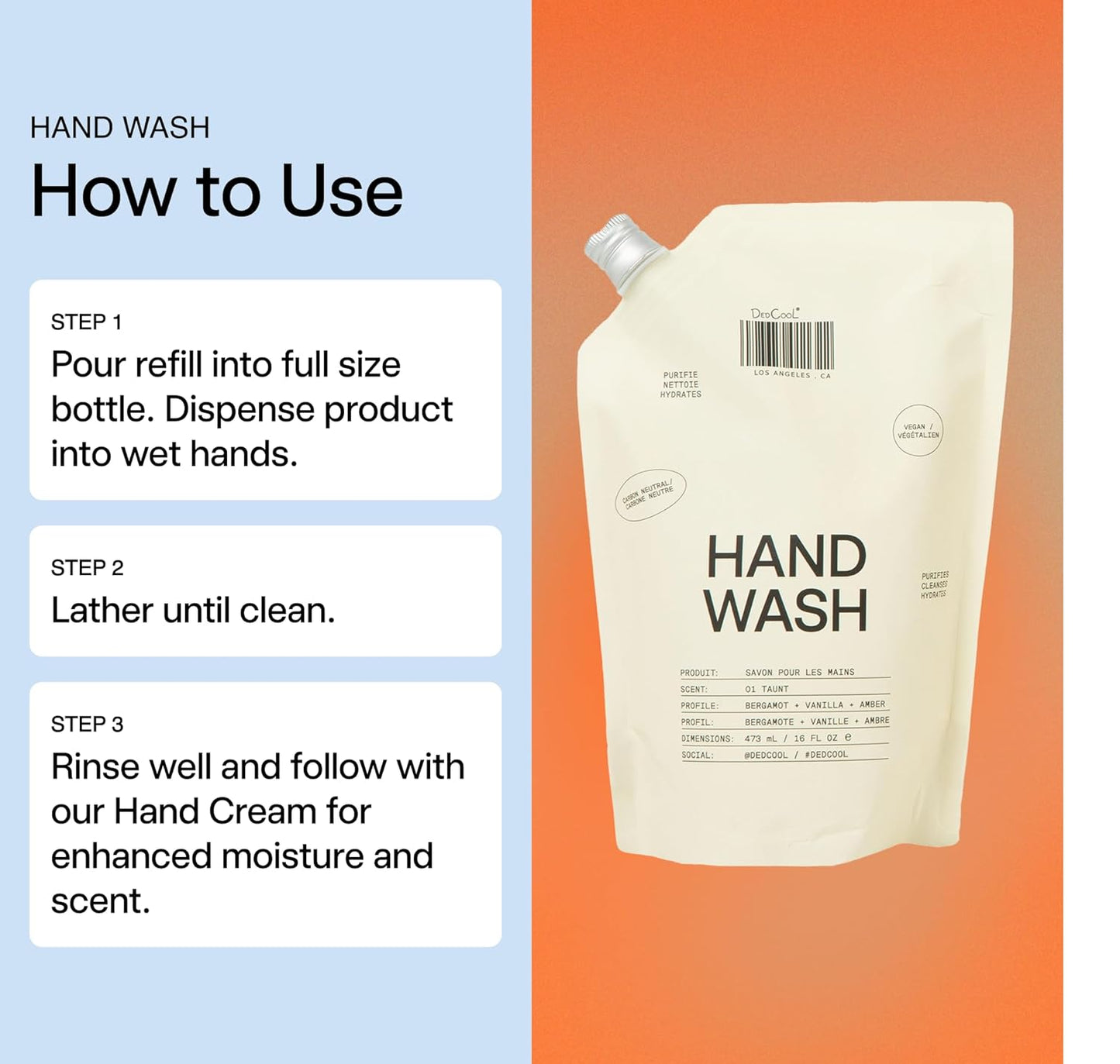 DedCool Taunt Hand Wash Refill | Hydrating & Soothing Gentle Cleanser | Squalane, Aloe & Marshmallow Root | Non-Toxic, Vegan, Carbon-Neutral | Moisturizing Formula for Soft, Nourished Hands | 16 fl oz