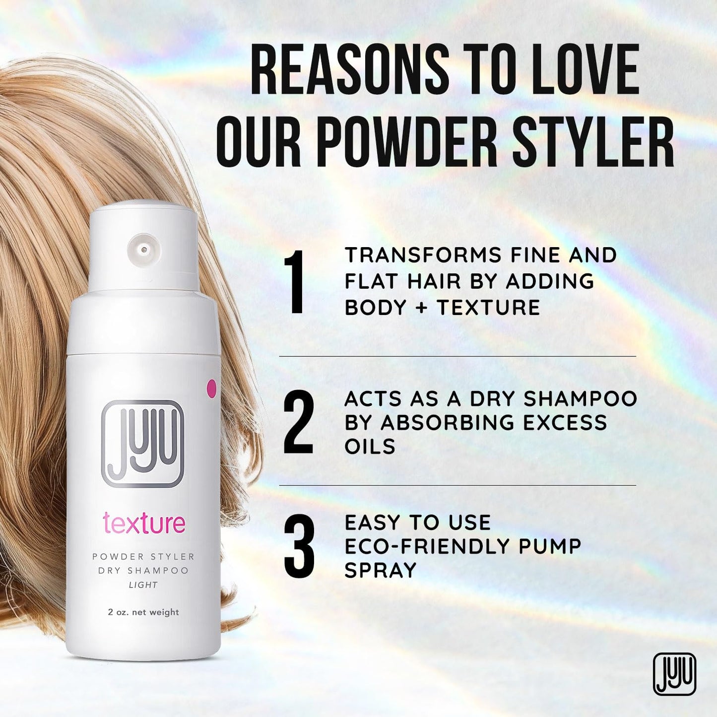 Juju Styling Texture Powder & Travel Size Dry Shampoo for Women & Men Pump 2 Oz (Light) - Non Aerosol Dry Shampoo for Women, Hair Texturizer for Volume, Fragrance Free Hair Care for All Types of Hairs