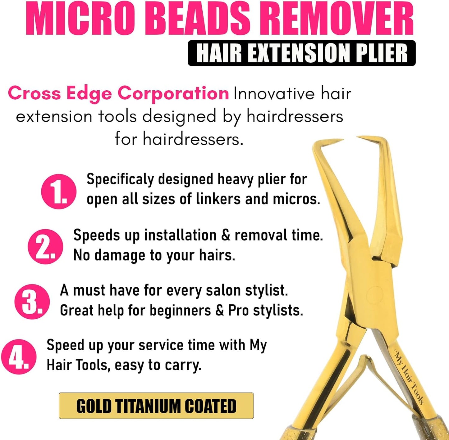 Professional Hair Extension Tools Microlink Bead Remover Plier for Hair Extensions Removal Micro Ring Beads Opener 5.5 Inch Pliers Silver Polish Stainless Steel – Cross Edge Corporation (Gold)