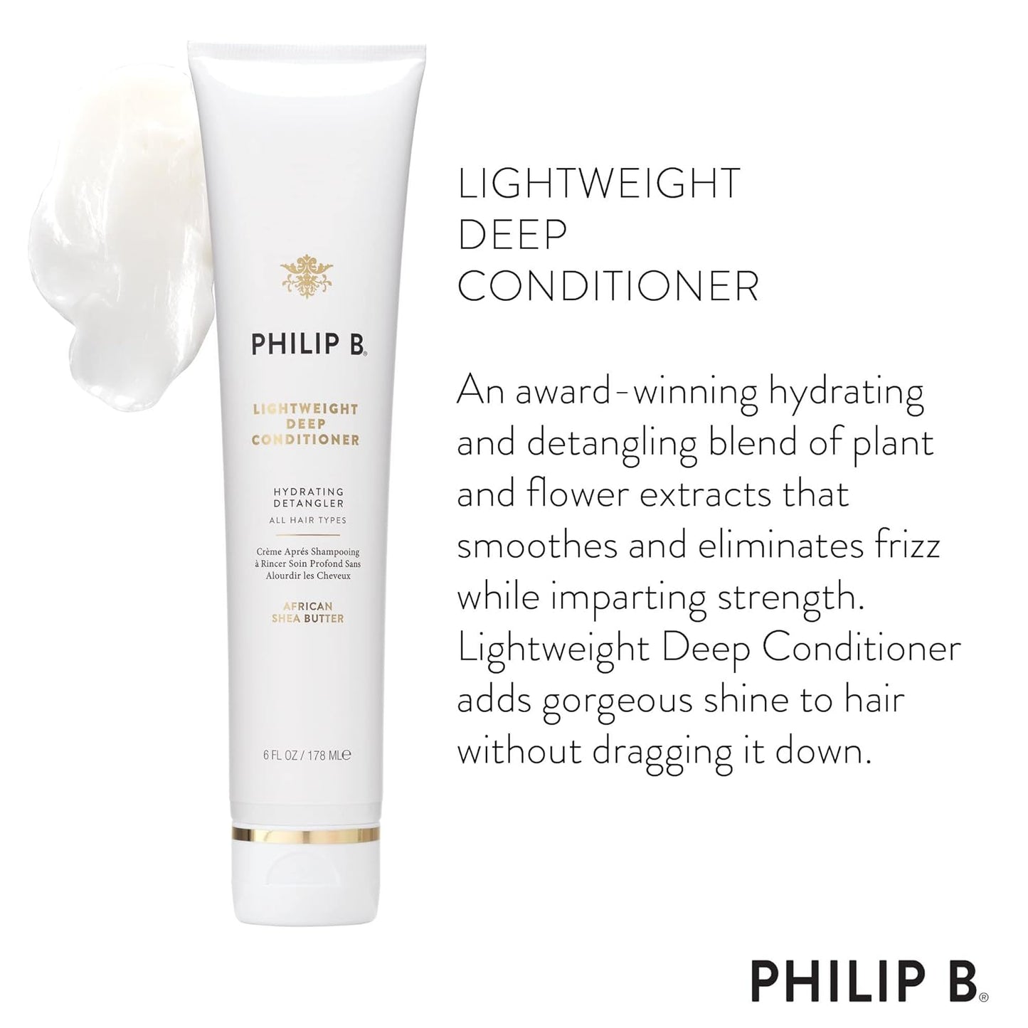PHILIP B Lightweight Deep Conditioner, 6 fl. oz. (178 ml) - Hydrating Detangler, Adds Moisture, Shine and Smoothness, For All Hair Types