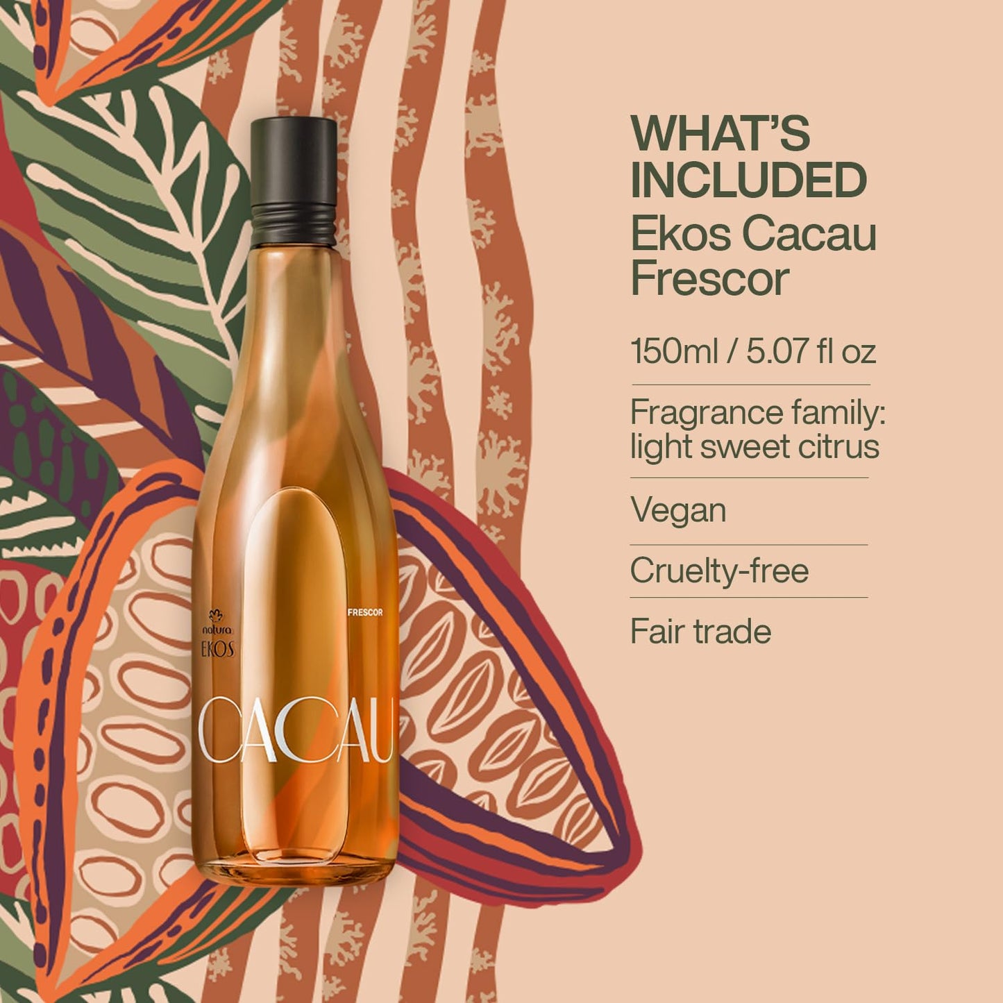 Natura Ekos Body Mist Cacau Frescor Eau de Toilette - Long Lasting Fragrance - Notes of Orange, Gardenia, Chocolate, Sandalwood, Vanilla, Musk - Spicy and Sweet Women's Perfume 150 ml