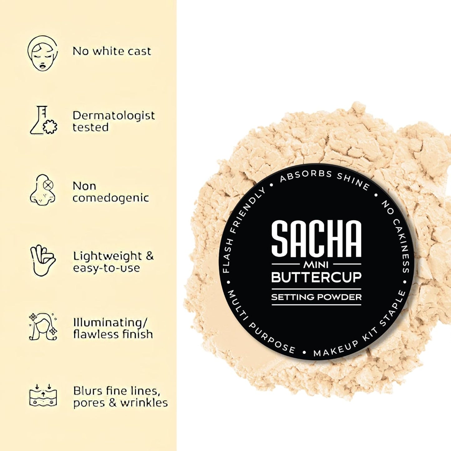 Sacha BUTTERCUP Light Mini Setting Powder. No Ashy Flashback. Blurs Fine Lines and Pores. Loose, Translucent Face Powder to Set Makeup Foundation or Concealer. For Light to Medium Skin Tones, 0.35 oz.