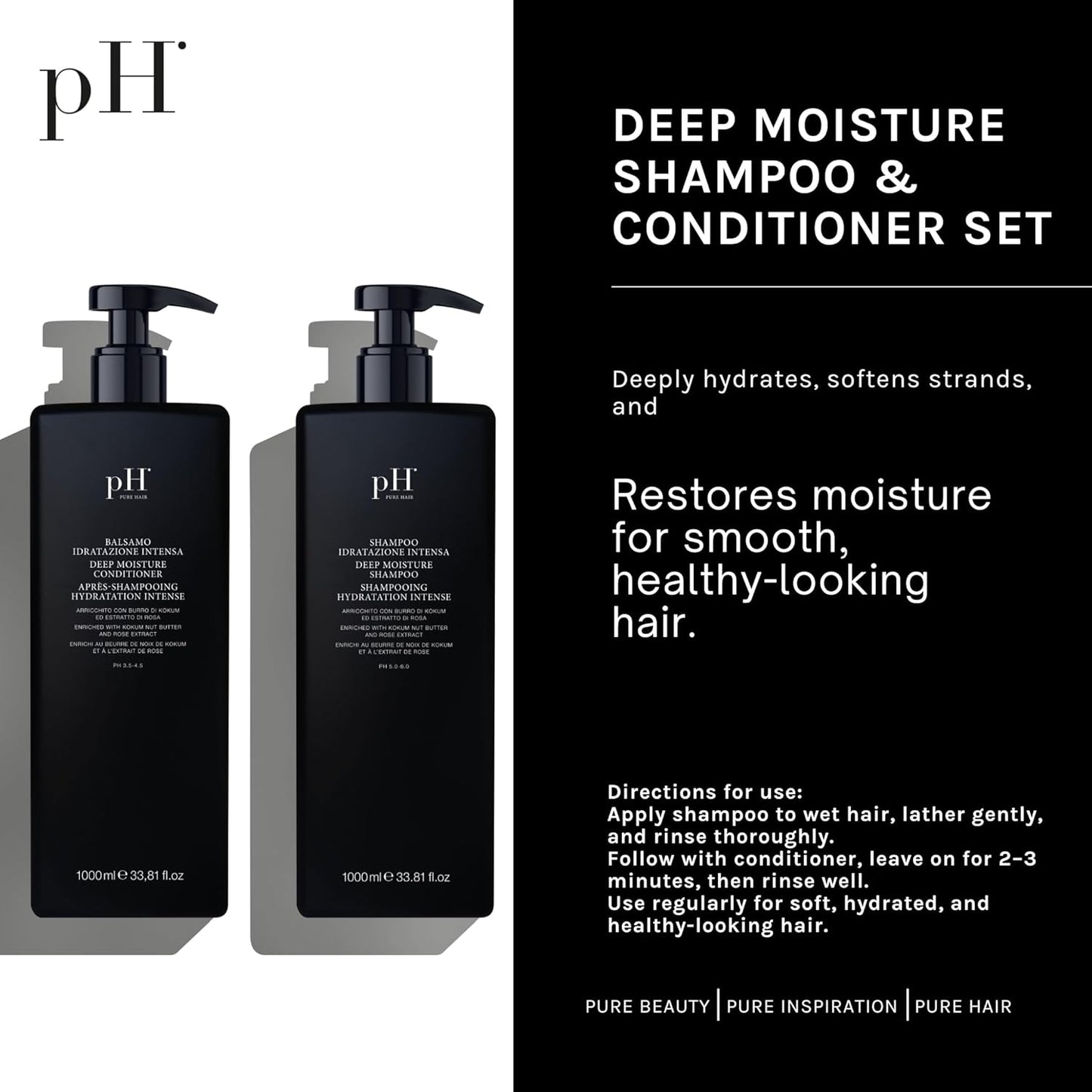pH PURE HAIR Deep Moisture Shampoo & Conditioner Set - Moisturizing Formula For Dry Damaged Hair - Enriched with Kokum Nut Butter and Rose Extract 33.8 Oz (Pack of 2)