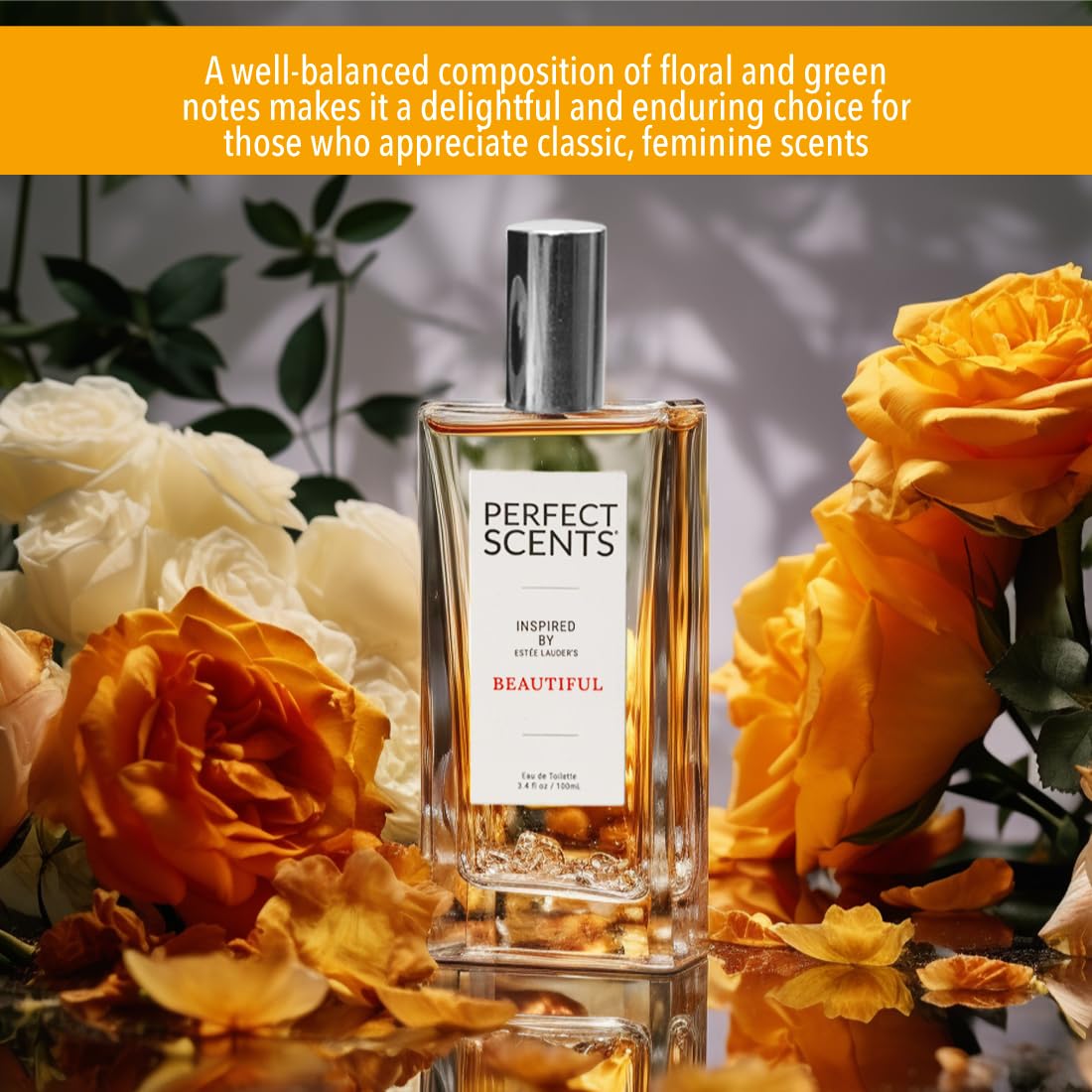 Perfect Scents Fragrances, Inspired by Estee Lauder’s Beautiful, Women’s Eau de Toilette, CLEAN, Vegan, Paraben-Free, Phthalate-Free, Never Tested on Animals, 3.4 Fluid Ounces