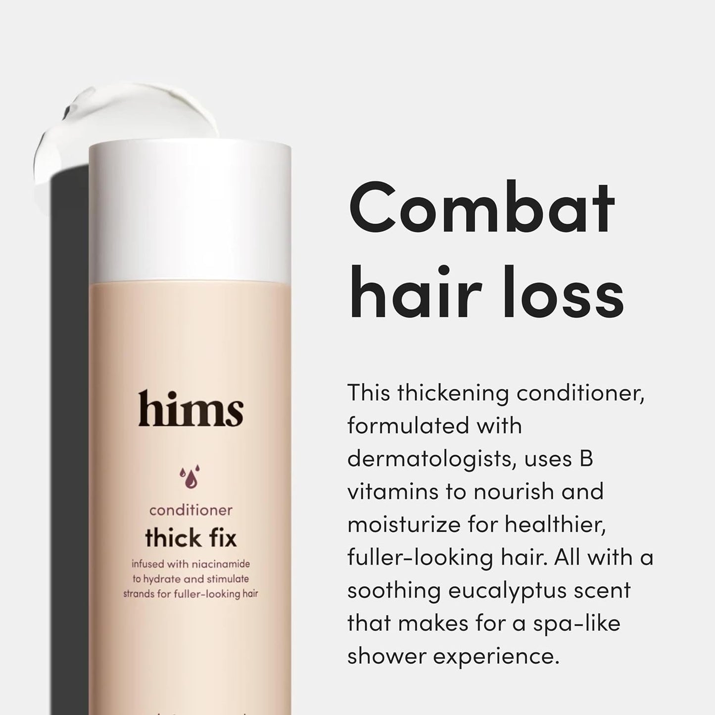 hims Thick Fix Conditioner - Hair Loss Conditioner With Niacinamide - Supports Hair Growth Treatment - Fresh Eucalyptus Grove, 2 pack, 6.4oz