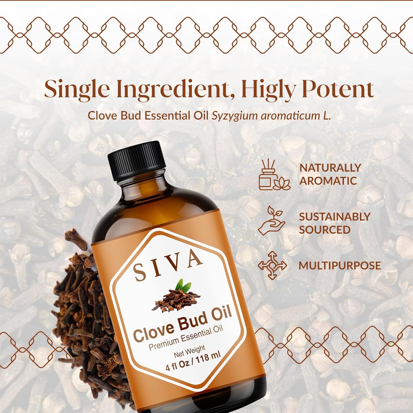Siva Clove Bud Essential Oil - 4 Fl Oz – 100% Natural Clove Oil - for Diffuser, Face, Skin Care, Aromatherapy, Hair Care, Scalp and Body Massage - with Dropper