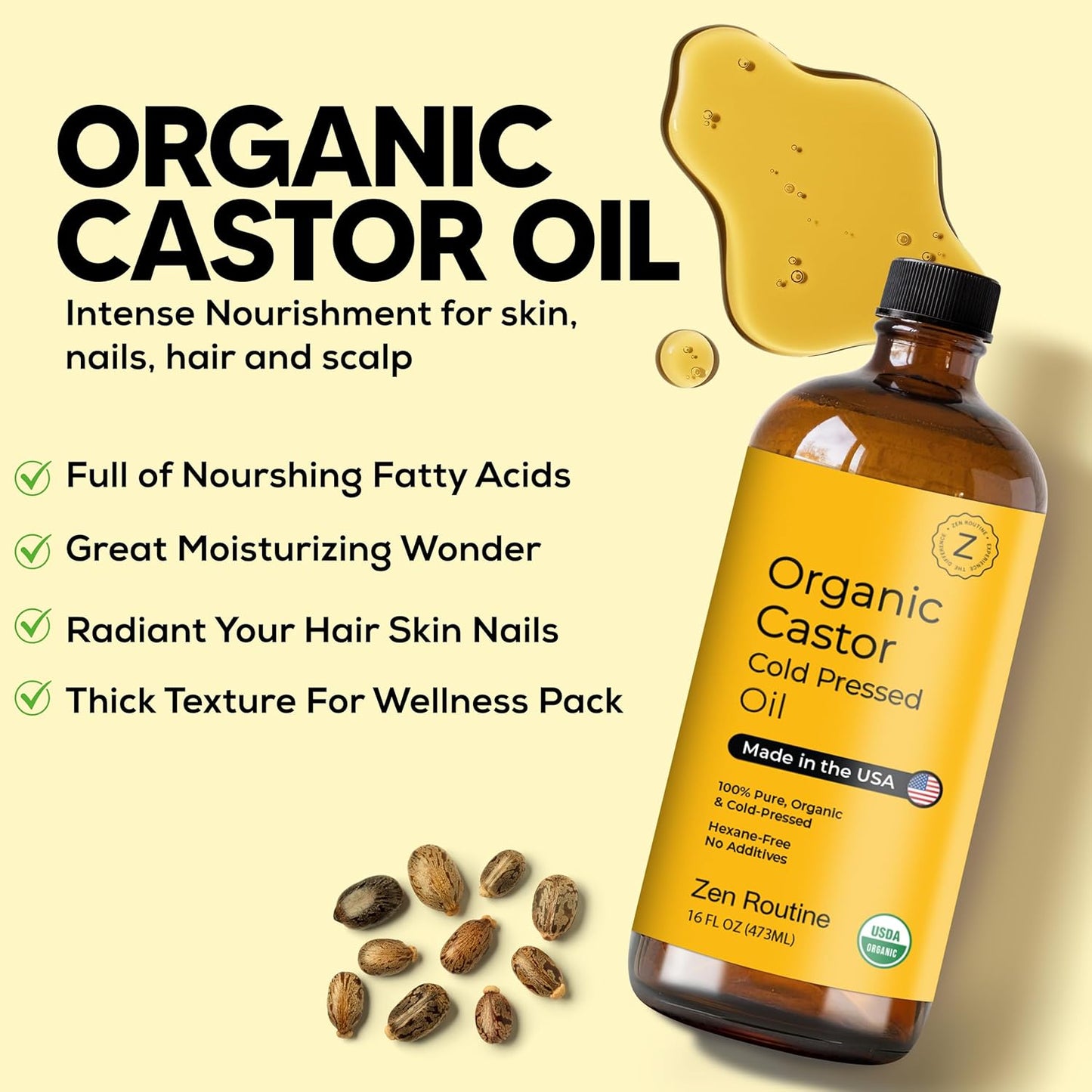 Zen Routine Organic Castor Oil (16oz Glass Bottle) Hexane Free – Hair Growth Oil, Eye Lashes & Stomach, 100% Cold Pressed Unrefined Pure for Castor Pack Wrap – USDA Certified, Made in the USA