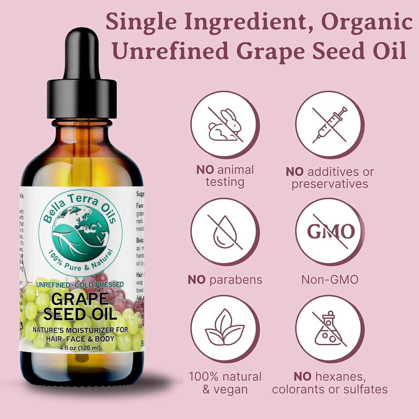 Bella Terra Oils - Organic Grape Seed Oil 4 oz - Embrace the Richness of Polyphenols & Flavonoids, Infused with Oleic Acid, For a Silky-Smooth Skin Finish